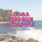 Cosa vedere a Napoli